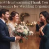 108 Heartwarming Thank You Messages for Wedding Organizer